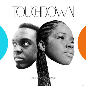 Listen to Touchdown song with lyrics from loh