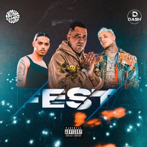 Album Festa (Explicit) oleh MC Pedrinho