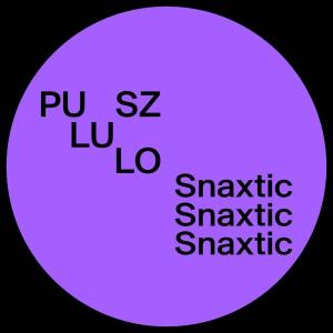 收聽Pululosz的Snaxtic歌詞歌曲