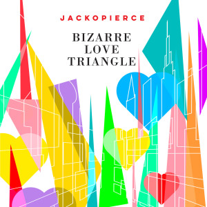 ดาวน์โหลดและฟังเพลง Bizarre Love Triangle พร้อมเนื้อเพลงจาก Jackopierce