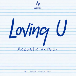 Listen to Loving U (Instrumental) song with lyrics from Nevel