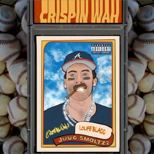 收聽Crispin Wah的Juug Smoltzz (Explicit)歌詞歌曲