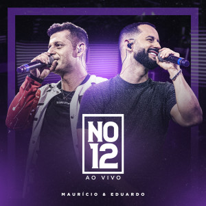 Listen to Porta Mágoas (No 12) (Ao Vivo) song with lyrics from Maurício & Eduardo