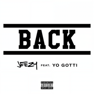 收聽Young Jeezy的Back (Explicit)歌詞歌曲