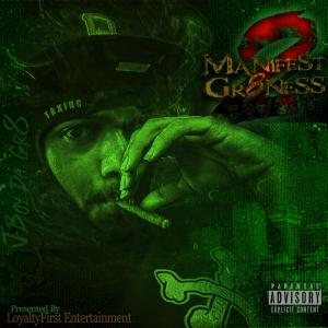อัลบัม Manifest Gr8ness 2 (Explicit) ศิลปิน J-Boy Da Gr8