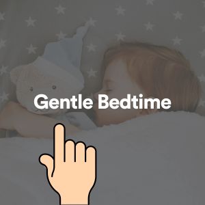 Gentle Bedtime