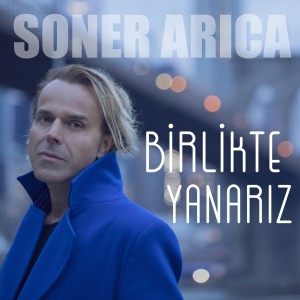 ดาวน์โหลดและฟังเพลง Birlikte Yanarız (Epic Version) พร้อมเนื้อเพลงจาก Soner Arica