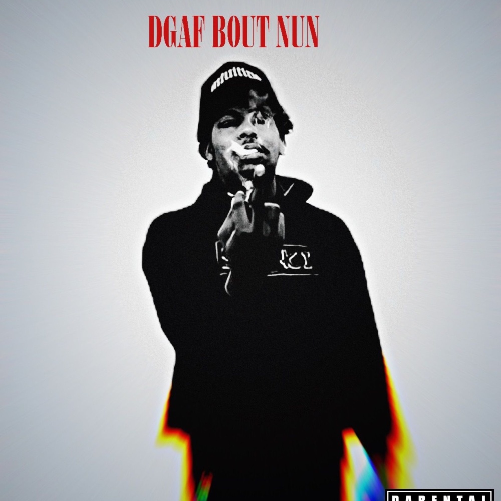 DGAF BOUT NUN (Explicit)