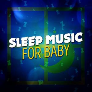 Sleep Music for Baby的專輯Sleep Music for Baby