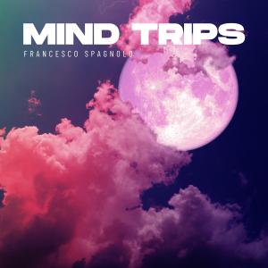 Album Mind trips oleh Francesco Spagnolo