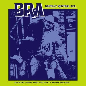 อัลบัม Bentley's Gonna Sort You Out [playlist 2] ศิลปิน Bentley Rhythm Ace
