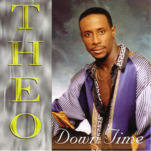 ดาวน์โหลดและฟังเพลง Down Time พร้อมเนื้อเพลงจาก Theo