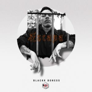 收聽Blackk Boness的Escapa歌詞歌曲