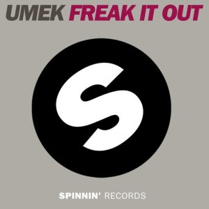 ดาวน์โหลดและฟังเพลง Freak It Out (Original Mix) พร้อมเนื้อเพลงจาก Umek