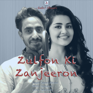ดาวน์โหลดและฟังเพลง Zulfon ki Zanjeeron พร้อมเนื้อเพลงจาก Naeem Ahmed