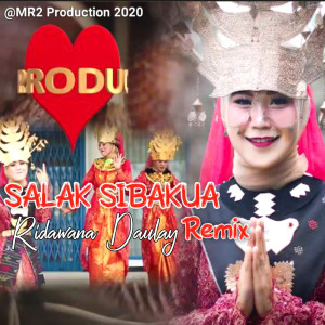 Dengarkan Salak Sibakua Remix lagu dari Ridawana Daulay dengan lirik