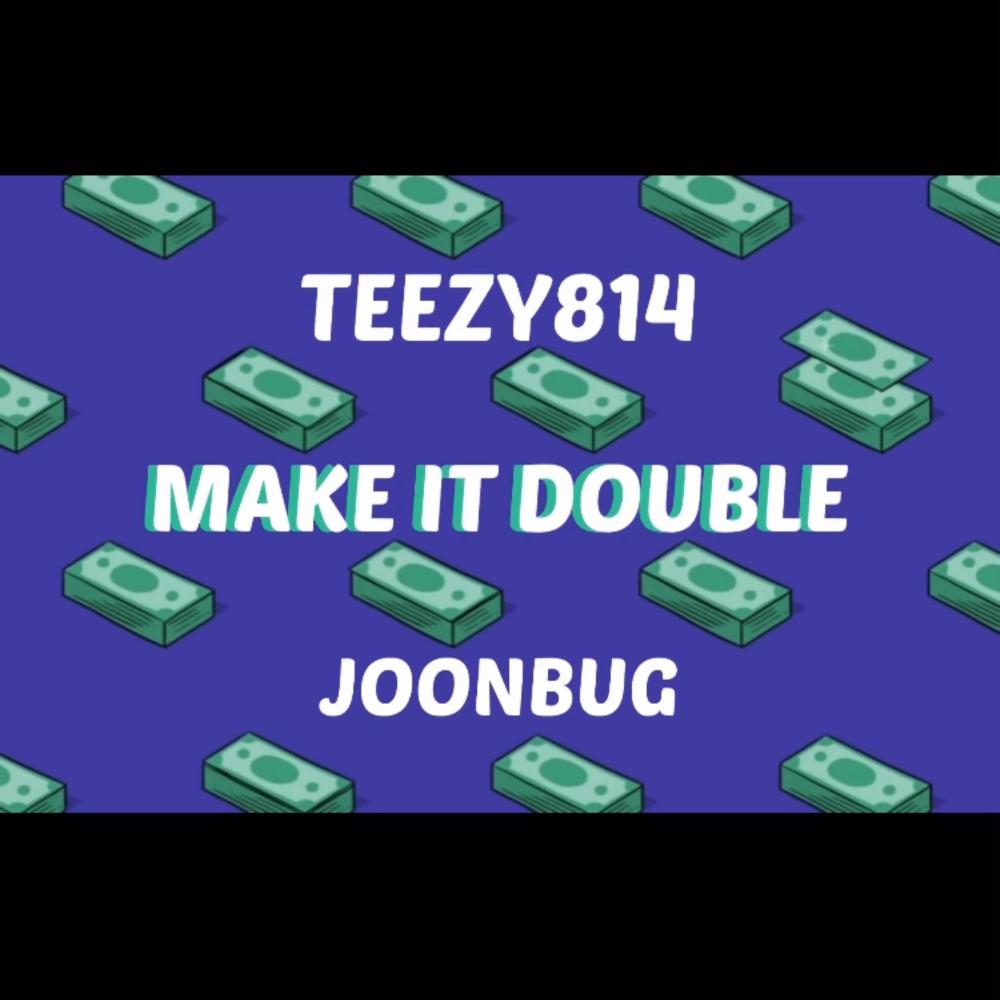 Make It Double (feat. JoonBug) (Explicit)