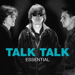 Talk Talk的專輯Essential
