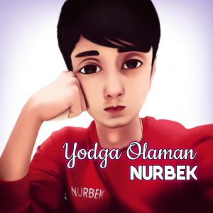 Album Yodga Olaman from Nurbek
