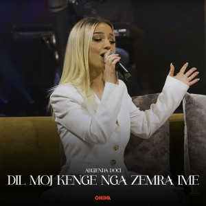 Listen to Dil moj kenge nga zemra ime song with lyrics from Argjenda Doci