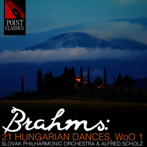 อัลบัม Brahms: 21 Hungarian Dances, Woo 1 ศิลปิน Slovak Philharmonic Orchestra