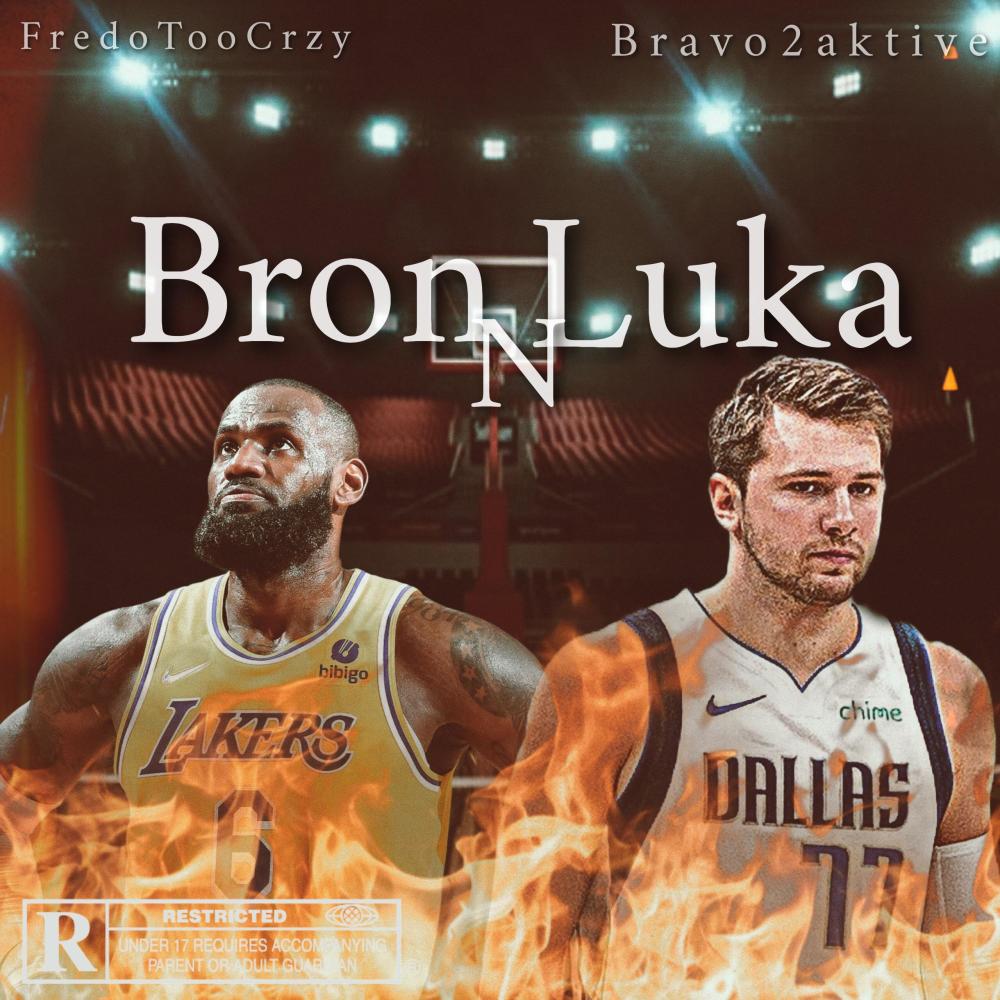 Bron N Luka (feat. Bravo2aktive) (Explicit)