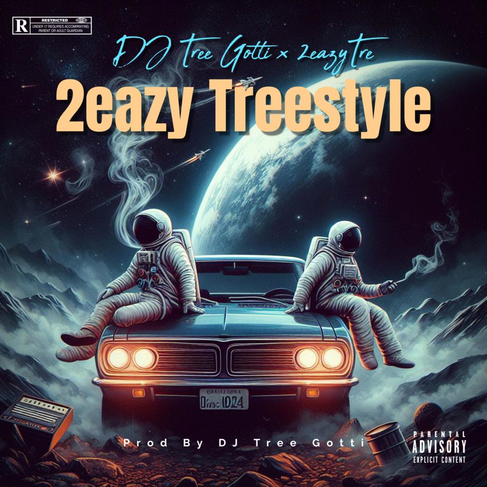 2eazy Treestyle (feat. 2EazyTre) (Explicit)