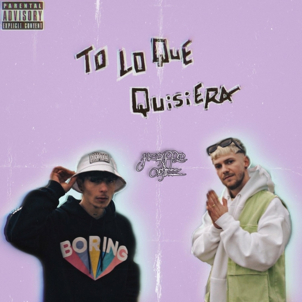To Lo Que Quisiera (Explicit)