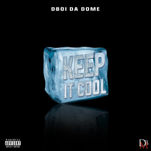ดาวน์โหลดและฟังเพลง Big Boi Ones (Explicit) พร้อมเนื้อเพลงจาก Dboi Da Dome