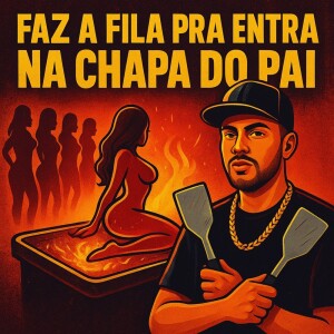 Album FAZ A FILA PRA ENTRA NA CHAPA DO PAI (Explicit) from DG Sant