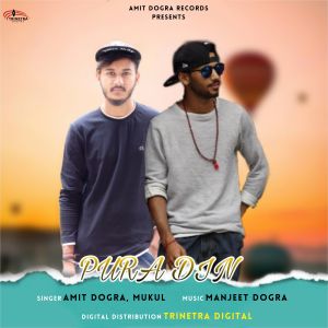 Listen to Pura Din song with lyrics from Amit Dogra