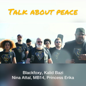 Dengarkan lagu Talk about peace nyanyian Blackfoxy dengan lirik