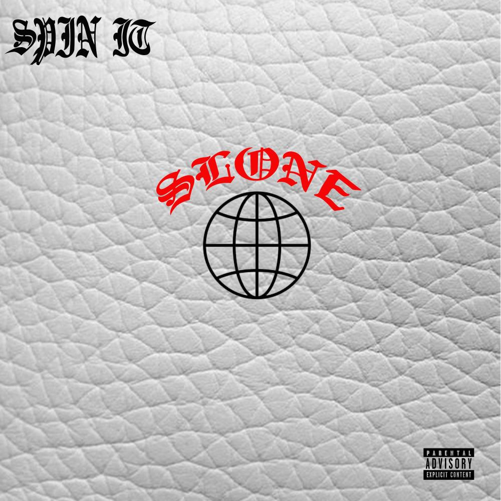 Spin It (Explicit)