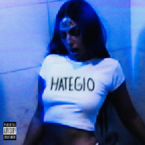 收聽Hategio的Delilah (Explicit)歌詞歌曲