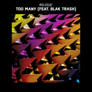 收聽Relique的Too Many (Explicit)歌詞歌曲