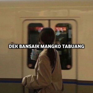 Album Dek Bansaik Mangko Tabuang from Dj pongsky