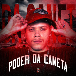 MC Gege的專輯Poder da Caneta (Explicit)