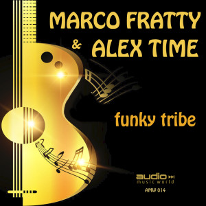 Listen to Funky Tribe song with lyrics from Marco Fratty