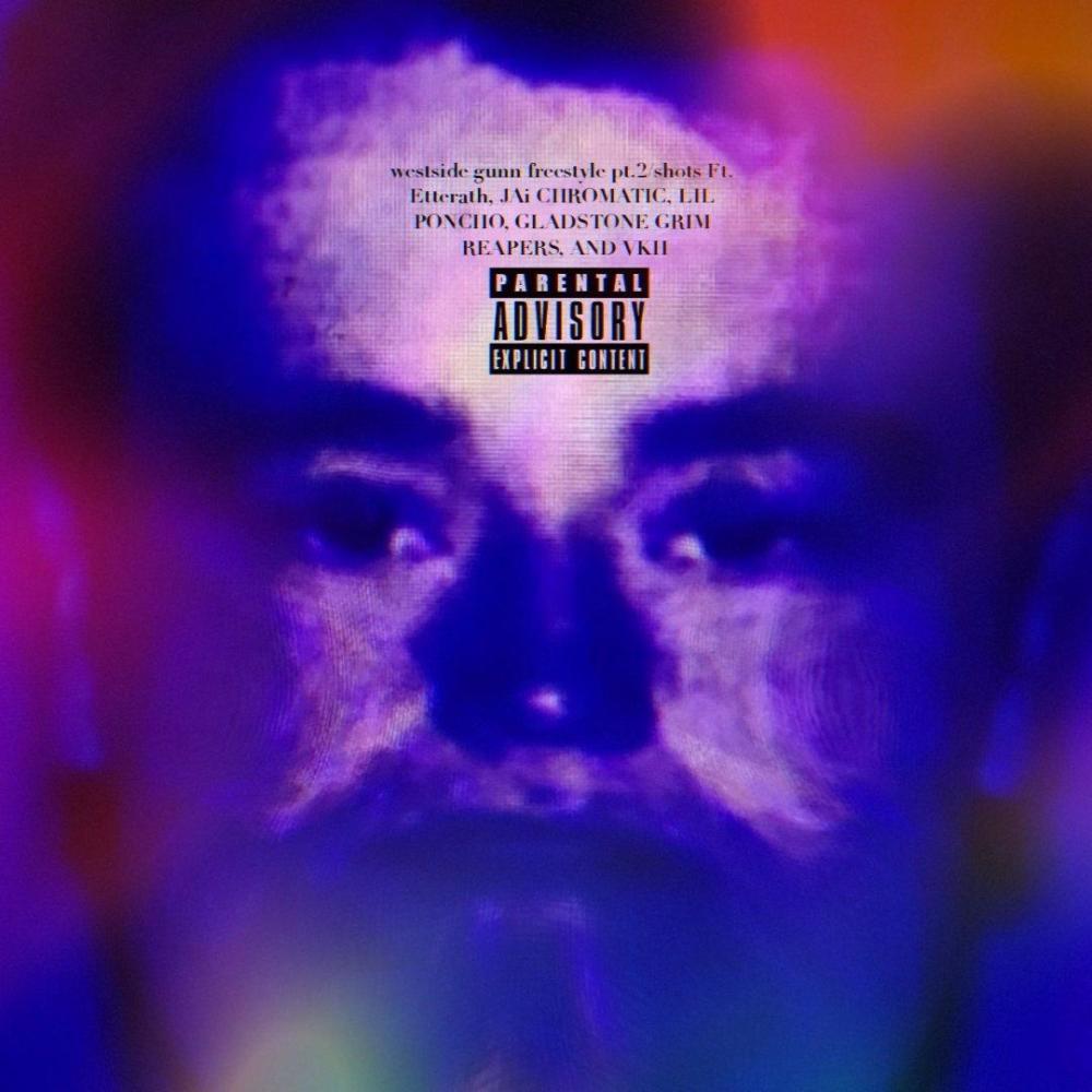 WSG FREESTYLE PT. 2/SHOTS (feat. ETTERATH, JAi CHROMATIC, HAPPY INC., GLAD$TONE GRIMREAPER$ & LIL PONCHO|Explicit)