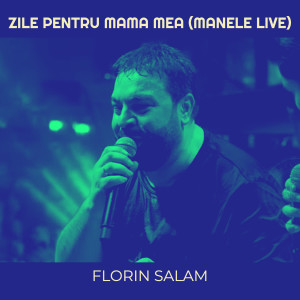 Listen to Zile Pentru Mama Mea (Manele Live) song with lyrics from Florin Salam