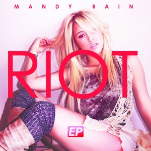 Mandy Rain的專輯RIOT - EP