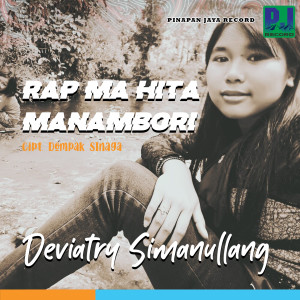 Listen to Rap Ma Hita Manambori song with lyrics from Dompak Sinaga