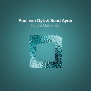 Listen to Future Memories (Extended) song with lyrics from Paul Van Dyk