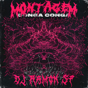 ดาวน์โหลดและฟังเพลง Montagem - Conga Conga (Super Slowed) พร้อมเนื้อเพลงจาก DJ RAMON SP