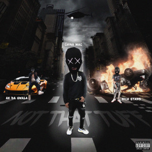 Listen to Not That Tuff (Explicit) song with lyrics from China Mac