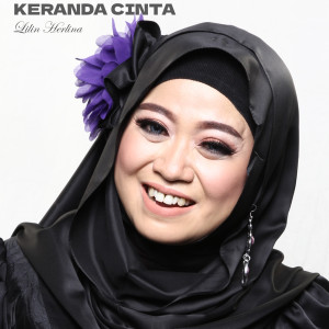 Dengarkan KERANDA CINTA lagu dari Lilin Herlina dengan lirik