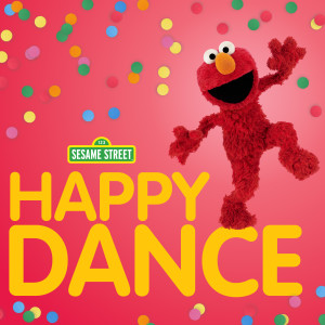 Sesame Street的專輯Happy Dance