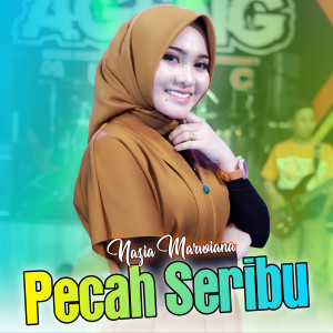 ดาวน์โหลดและฟังเพลง Pecah Seribu พร้อมเนื้อเพลงจาก Nazia Marwiana