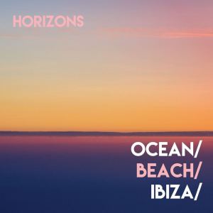 Horizons // Ocean Beach Ibiza dari Various Artists