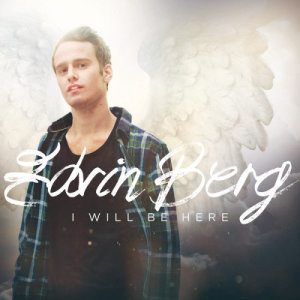 收聽Edvin Berg的I Will Be Here歌詞歌曲